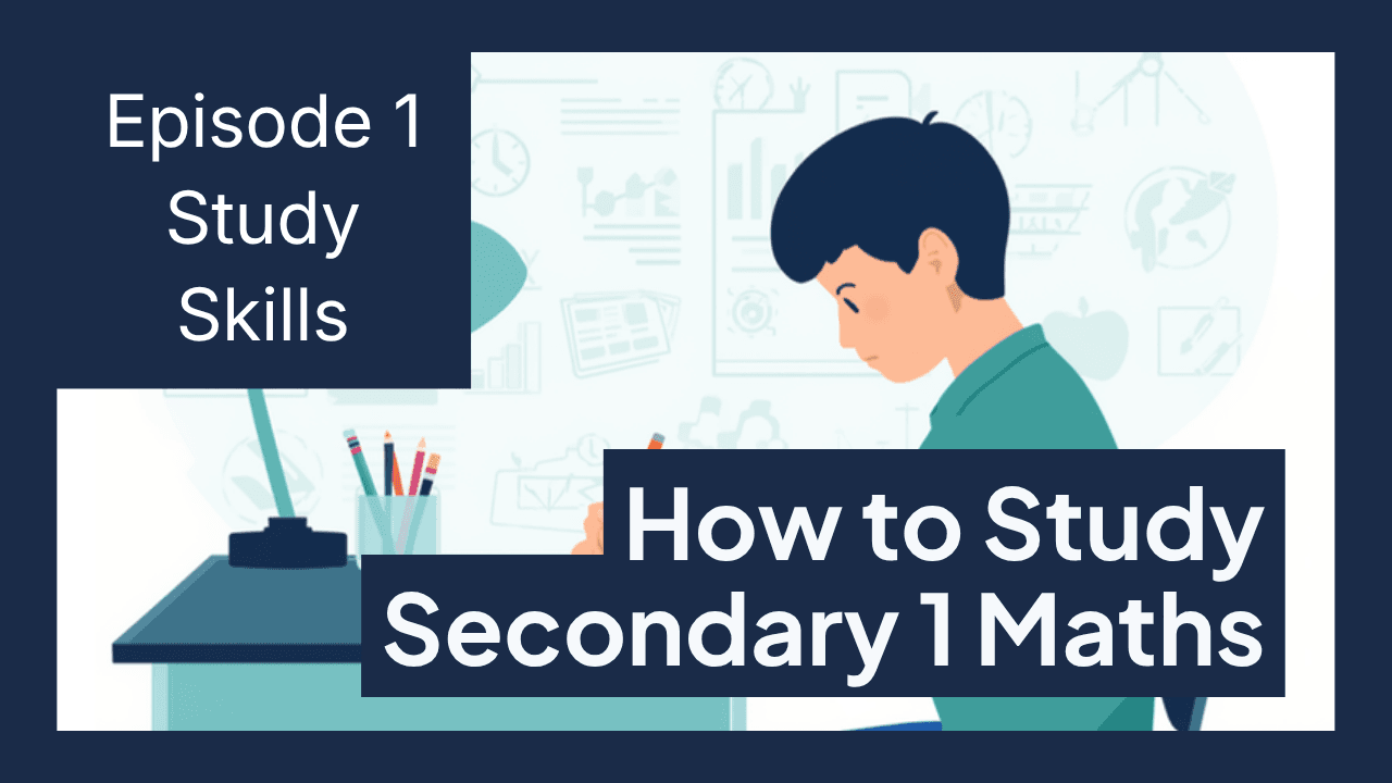 Secondary 1 student in Singapore studying maths with full working in a notebook