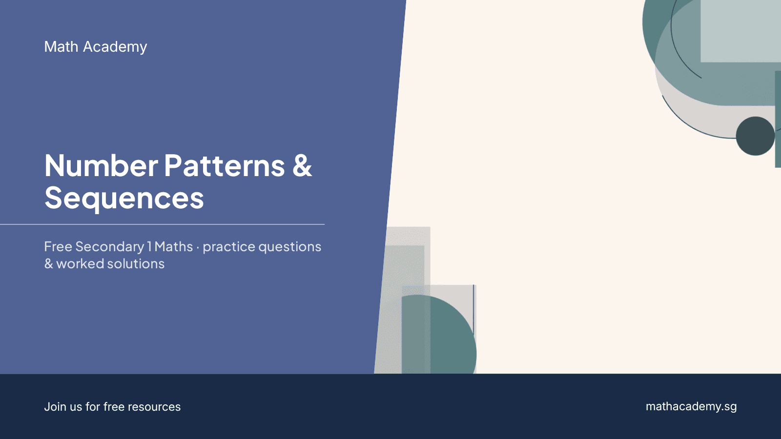 Sec 1 Maths: Number Patterns & Sequences | Math Academy