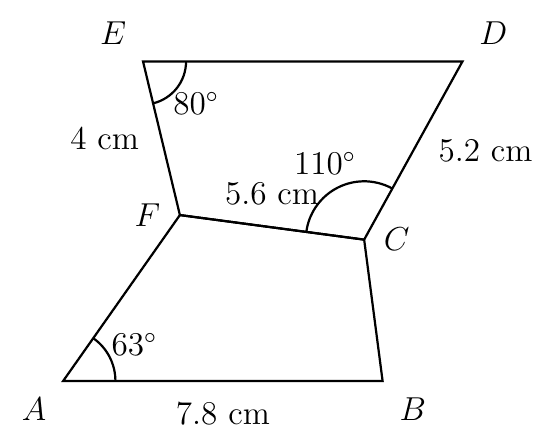 Quadrilateral ABCF below quadrilateral DEFC, sharing side FC of 5.6 cm, with AB = 7.8 cm, CD = 5.2 cm, EF = 4 cm and angles 63, 110 and 80 degrees