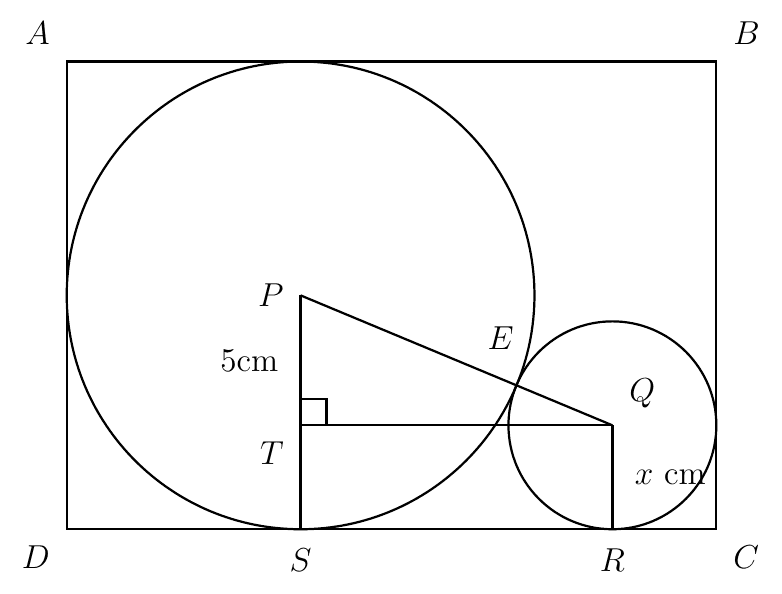 Rectangle ABCD containing a large circle centre P and a small circle centre Q touching at E, with right-angled triangle PTQ, PT = 5 cm and QR = x cm