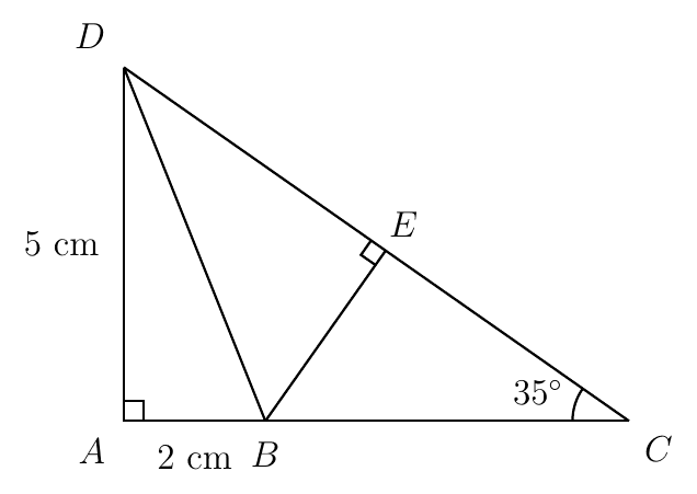 Right-angled triangle ACD with the right angle at A, B on AC with AB = 2 cm, AD = 5 cm, angle ACD = 35 degrees and BE perpendicular to CD